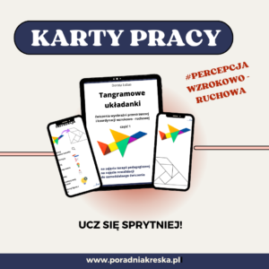 Tangramowe układanki. Ćwiczenia wyobraźni przestrzennej i koordynacji wzrokowo - ruchowej.