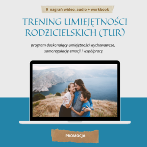 Trening Umiejętności Rodzicielskich (TUR)