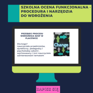 Ocena funkcjonalna - procedura i narzędzia do wdrożenia. Szkolenie dla nauczycieli