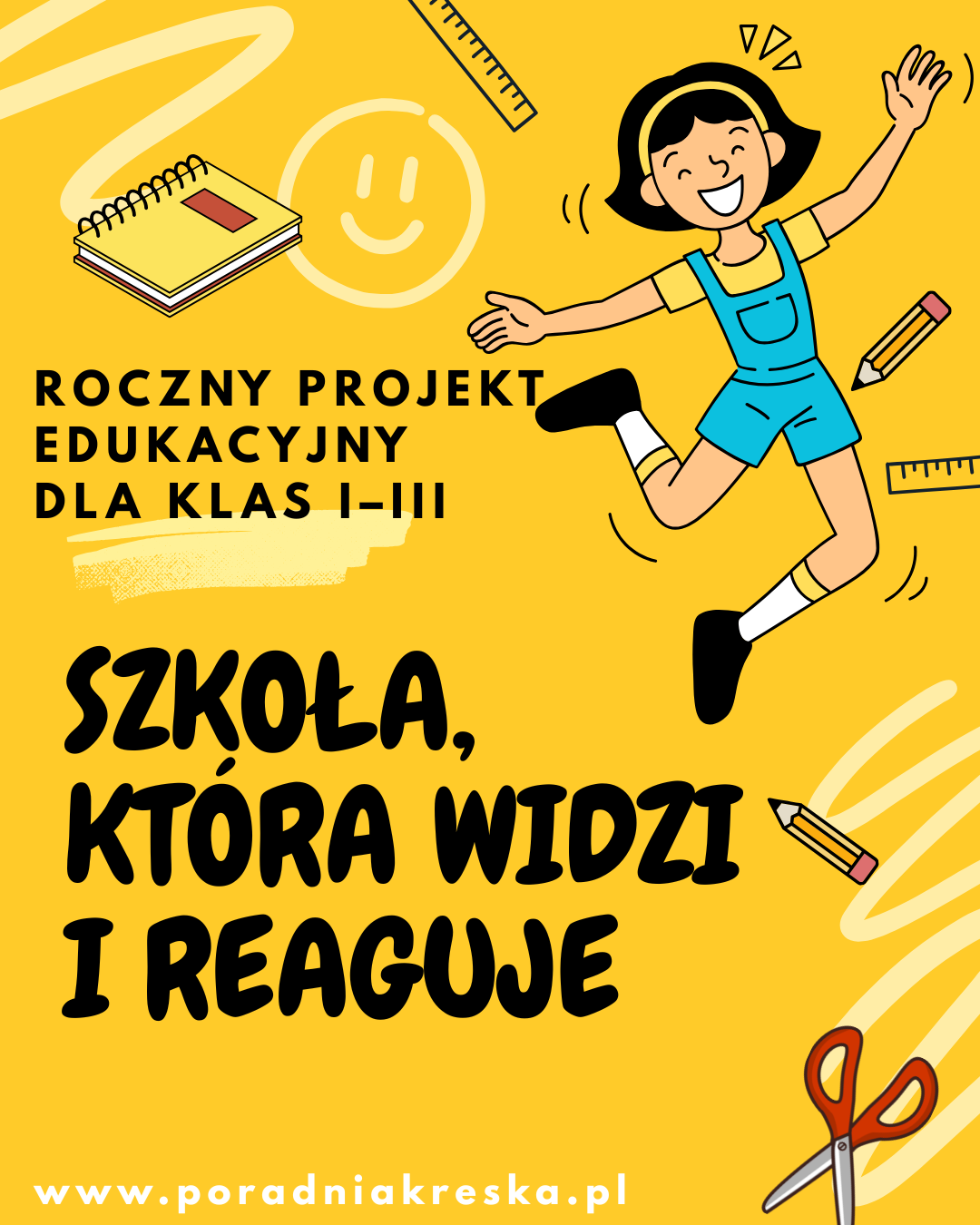 Projekt dla klas 1-3: Szkoła, która widzi i reaguje